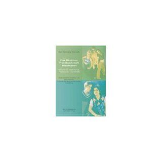 Das Benimm Handbuch zum Berufsstart für Schüler, Studierende