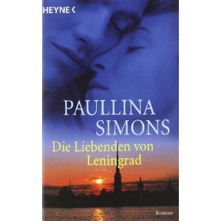 Die Liebenden von Leningrad Roman Paullina Simons