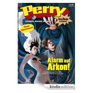 Perry   unser Mann im All 140 Alarm auf Arkon Perry Rhodan Comic