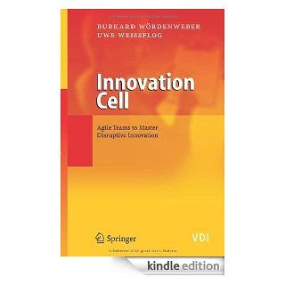 Innovation Cell Agile Teams to Master Disruptive Innovation (VDI Buch