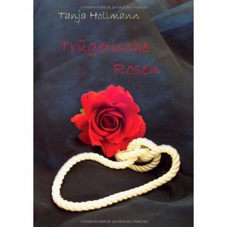 Trügerische Rosen von Tanja Hollmann (Broschiert) (4)