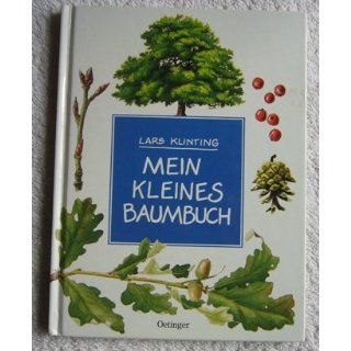 Mein kleines Baumbuch. ( Ab 8 J.) Lars Klinting Bücher