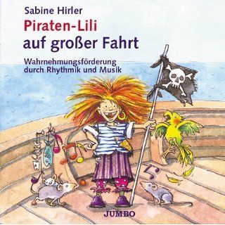 Piraten Lili auf großer Fahrt. CD Wahrnehmungsförderung durch