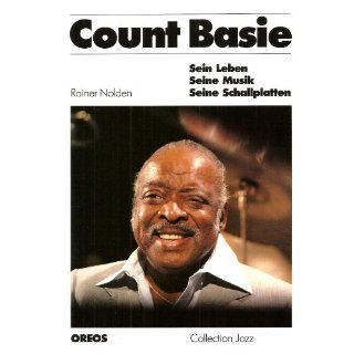 Count Basie. Sein Leben, seine Musik, seine Schallplatten 