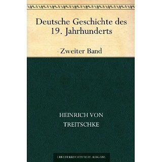 Deutsche Geschichte des 19. Jahrhunderts Zweiter Band eBook Heinrich
