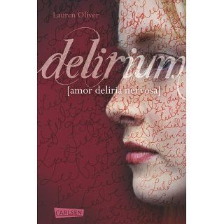 Delirium eBook Lauren Oliver, Katharina Diestelmeier 