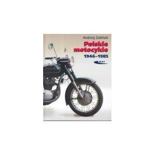 Polskie motocykle 1946 1985 Andrzej Zielinski Englische