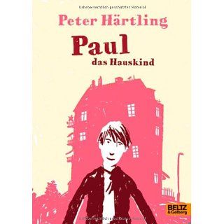 Paul das Hauskind Roman für Kinder Philip Waechter