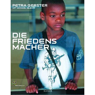 Die Friedensmacher, m. CD ROM Petra Gerster, Michael