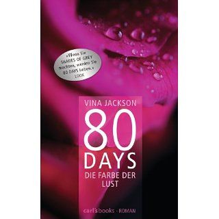 80 Days   Die Farbe der Lust Roman eBook Vina Jackson, Gerlinde