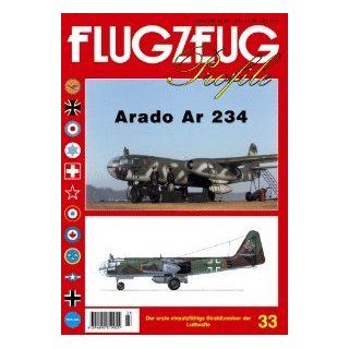 FLUGZEUG Profile Nr. 33 Arado Ar 234 Manfred Griehl