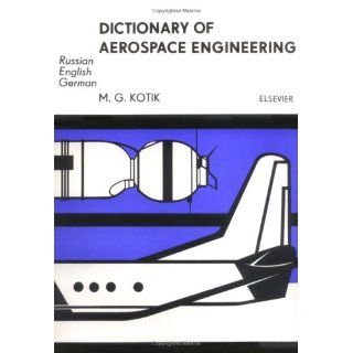 Dictionary of Aerospace Engineering/Russian, English, German 