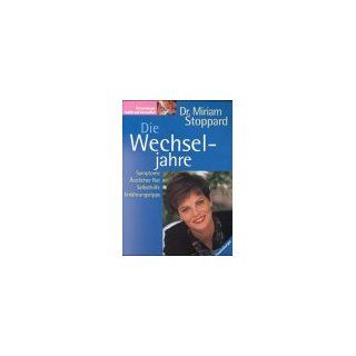 Die Wechseljahre. Symptome. Ärztlicher Rat. Selbsthilfe