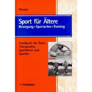 Sport für Ältere. Bewegung   Sportarten   Training. Handbuch für