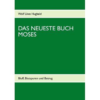Das neueste Buch Moses Bluff, Blutspuren und Betrug eBook Wolf Uwe