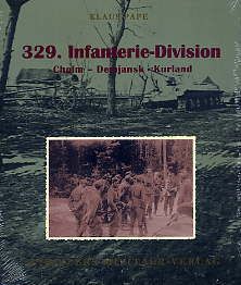 329. Infanterie Hammer Division Cholm Demjansk Kurland