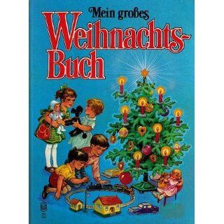 Mein großes Weihnachtsbuch Maré Heinrich Bücher