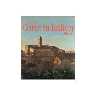 Corot in Italien. Freilichtmalerei und klassische Landschaftstradition