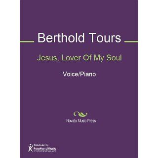 Jesus, Lover Of My Soul Sheet Music eBook Berthold Tours 