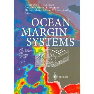 Ocean Margin Systems Gerold Wefer, David Billet, Dierk