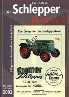 Der Schlepper im Rückblick 2002 (Traktor Geschichte Traktoren