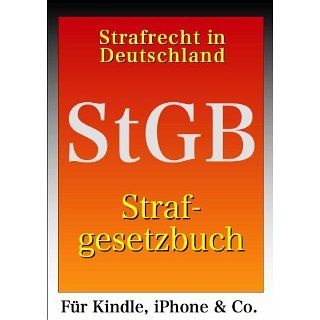 StGB   Strafgesetzbuch (Strafrecht in Deutschland) eBook MB