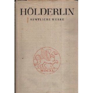 Hölderlin Sämtliche Werke. Grosse Stuttgarter Ausgabe. Erster Band