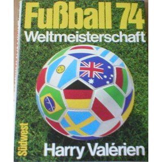 Valerien Fußballweltmeisterschaft 1974, Südwest 1974, 293 Seiten mit