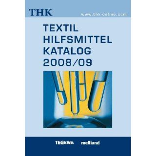 Textilhilfsmittel Katalog (THK) 2008/09 Lederhilfsmittel