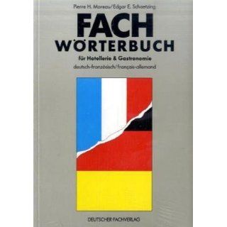 Fachwörterbuch für Hotellerie & Gastronomie Fachwörterbuch für