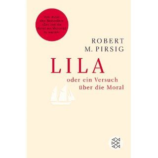 Lila oder ein Versuch über Moral Robert M. Pirsig, Hans