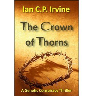 Crown of Thorns The race to clone Jesus Christ  The controversial