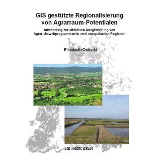 GIS gestützte Regionalisierung von Agrarraum Potentialen   Anwendung