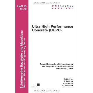 Ultra High Performance Concrete (UHPC) Ekkehard Fehling