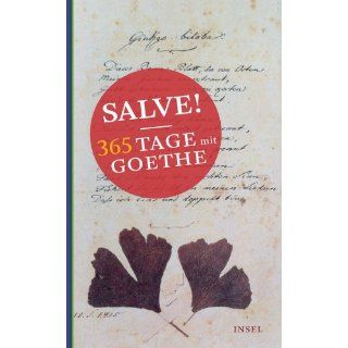 Salve 365 Tage mit Goethe (insel taschenbuch) Joachim