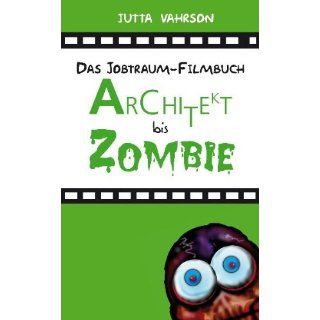 Architekt bis Zombie   Dasvon Jutta Vahrson (Taschenbuch) (3)
