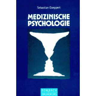 Medizinische Psychologie BD 1 Sebastian Goeppert