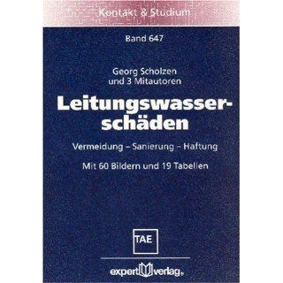 Leitungswasserschäden. Vermeidung   Sanierung   Haftung 