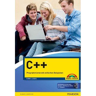 C++ Programmieren mit einfachen Beispielen (easy) eBook Dirk Louis