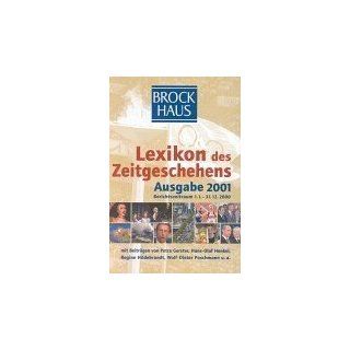 Brockhaus Lexikon der Zeitgeschehens 2000/2001. Berichtszeitraum 1.1