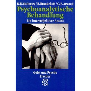 Psychoanalytische Behandlung. Ein intersubjektiver Ansatz. 