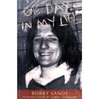 One Day in My Life Bobby Sands Englische Bücher