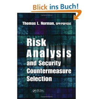 Risk Analysis and Security Countermeasure Selection eBook Thomas L