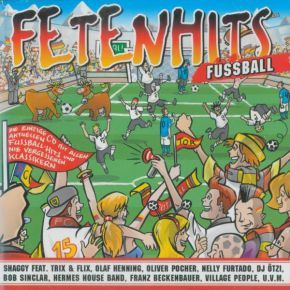 Fetenhits   Fußball   doppel CD   2008