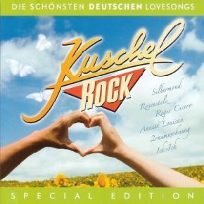 Kuschelrock Die schönsten deutschen Lovesongs TOP