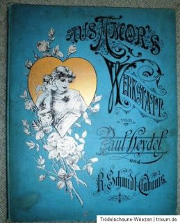 Aus Amors Werkstatt Ein Bilderbuch für Liebende um 1900 Selten