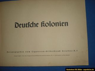 Deutsche Kolonien Bild Sammelbuch Cigaretten Bilderdienst Dresden 1936
