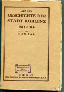 Baer Geschichte der Stadt Koblenz 1814 1914 Eisenbahn Polizei Juden