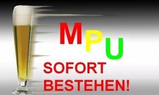 2012★ MPU ALKOHOL BESTEHEN & DIE OPTIMALE VORBEREITUNG