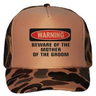 WARNING BEWARE OF THE MOTHER OF THE GROOM Adult Brown Camo